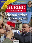 : Kurier Wileński (wydanie magazynowe) - 18/2022
