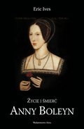 ebooki: Życie i śmierć Anny Boleyn - ebook