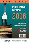 ebooki: Rynek ksiązki w Polsce 2016. Who is who - ebook