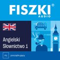 Języki i nauka języków: FISZKI audio - angielski - Słownictwo 1 - audiobook