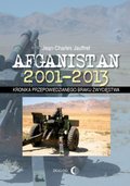 ebooki: Afganistan 2001-2013. Kronika przepowiedzianego braku zwycięstwa - ebook