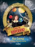 Dla dzieci i młodzieży: Cześć, tu Kopernik! - ebook