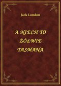ebooki: A Niech To Żółwie Tasmana - ebook