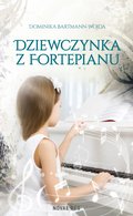 Dla dzieci i młodzieży: Dziewczynka z fortepianu - ebook
