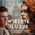 Romans i erotyka: Wielkie Iluzje - audiobook