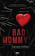 ebooki: Bad Mommy. Zła Mama - ebook