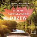 Literatura piękna, beletrystyka: W cieniu nadwiślańskich drzew - audiobook