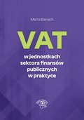 VAT w jednostkach sektora finansów publicznych w praktyce - ebook