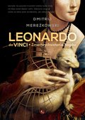 Dokument, literatura faktu, reportaże, biografie: Leonardo da Vinci. Zmartwychwstanie bogów - ebook