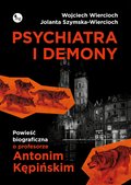 Dokument, literatura faktu, reportaże, biografie: Psychiatra i demony - ebook