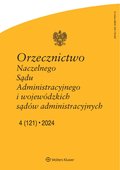 Orzecznictwo Naczelnego Sądu Administracyjnego i WSA – e-wydanie – 4/2024