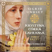 : Krystyna córka Lavransa. Krzyż - audiobook