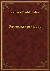 : Bawarskie gencjany - ebook