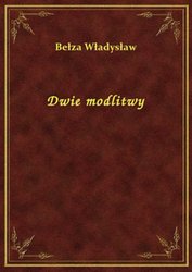 : Dwie modlitwy - ebook