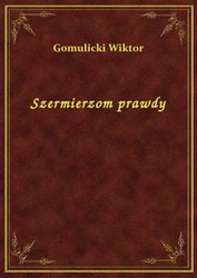 : Szermierzom prawdy - ebook