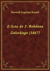 : Z listu do J. Bohdana Zaleskiego (1867) - ebook
