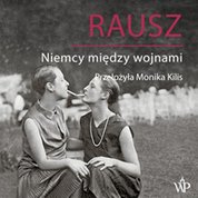 : Rausz. Niemcy między wojnami - audiobook