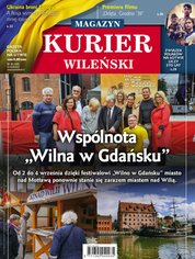 : Kurier Wileński (wydanie magazynowe) - e-wydanie – 35/2022