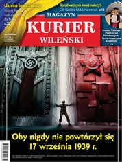 : Kurier Wileński (wydanie magazynowe) - e-wydanie – 37/2022