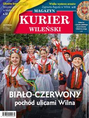 : Kurier Wileński (wydanie magazynowe) - e-wydanie – 19/2023