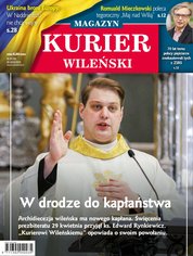 : Kurier Wileński (wydanie magazynowe) - e-wydanie – 20/2023