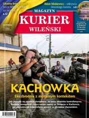: Kurier Wileński (wydanie magazynowe) - e-wydanie – 24/2023
