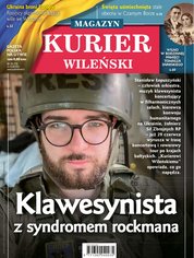 : Kurier Wileński (wydanie magazynowe) - e-wydanie – 25/2023