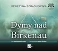 Dokument, literatura faktu, reportaże, biografie: DYMY NAD BIRKENAU - audiobook