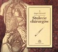 Stulecie Chirurgów - audiobook