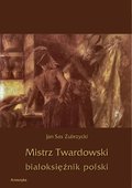 ebooki: Mistrz Twardowski białoksiężnik polski - ebook