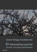 ebooki: O Słowiańszczyźnie przed chrześcijaństwem - ebook