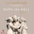 Romans i erotyka: Burn the Hell. Runda trzecia - audiobook