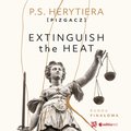 Romans i erotyka: Extinguish the Heat. Runda finałowa - audiobook