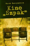 Obyczajowe: Kino „Szpak” - ebook
