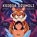 Dla dzieci i młodzieży: Księga Dżungli. Historia Mowgliego - audiobook