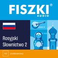 Języki i nauka języków: FISZKI audio - rosyjski - Słownictwo 2 - audiobook
