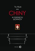dokument, literatura faktu, reportaże: Chiny w dziesięciu słowach - audiobook