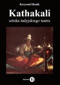 ebooki: Kathakali - sztuka indyjskiego teatru - ebook