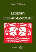 Legendy ludów Mandżurii. Tom I - ebook
