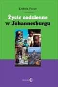 Życie codzienne w Johannesburgu - ebook