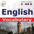 Języki i nauka języków: English Vocabulary. Listen & Learn to Speak (for French, German, Italian, Japanese, Polish, Russian, Spanish speakers) - audiobook
