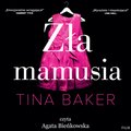 Kryminał, sensacja, thriller: Zła mamusia - audiobook