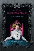 Alicja, królowa zombi - ebook
