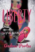 Liberty. Jak zostałam szpiegiem - ebook