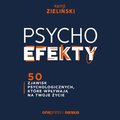 audiobooki: PSYCHOefekty. 50 zjawisk psychologicznych, które wpływają na Twoje życie - audiobook