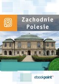 Zachodnie Polesie. Miniprzewodnik - ebook