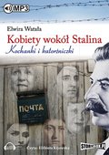 Dokument, literatura faktu, reportaże, biografie: Kobiety wokół Stalina - audiobook
