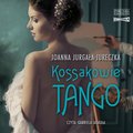 Kossakowie. Tango - audiobook