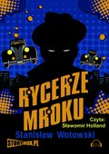 Rycerze mroku - audiobook