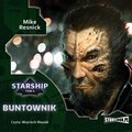 Fantastyka: Starship. Tom 4. Buntownik - audiobook